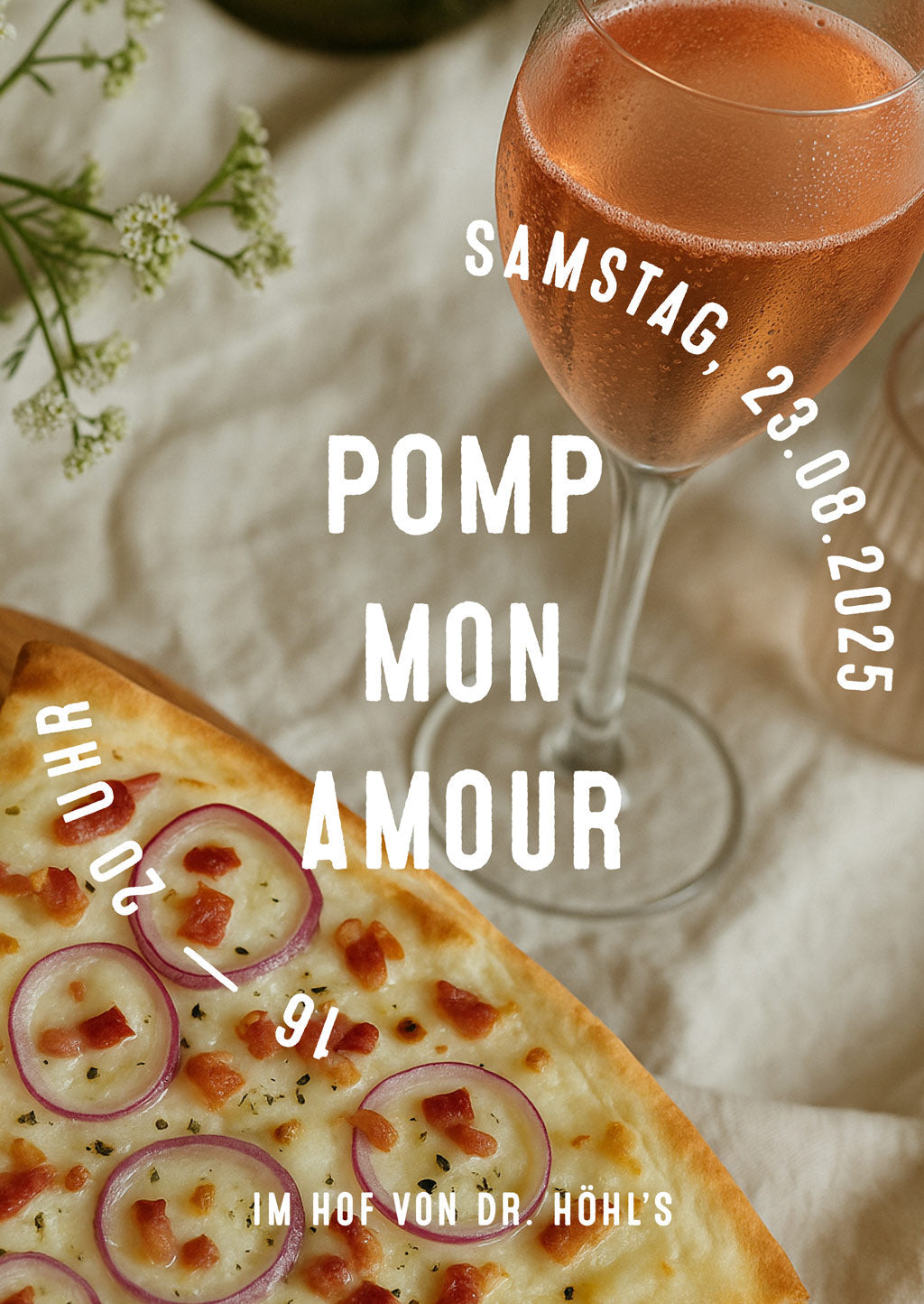 POMP MON AMOUR Hoffest bei DR. HÖHL’S